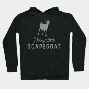 Designated Scapegoat Hoodie